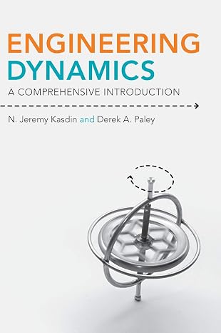 Engineering Dynamics: A Comprehensive Introduction