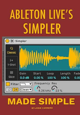 Ableton Live's Simpler Made Simple