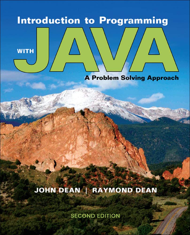 Introduction to Programming with Java: A Problem Solving Approach 2nd Edition