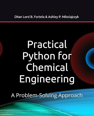 Practical Python for Chemical Engineering: A Problem-Solving Approach