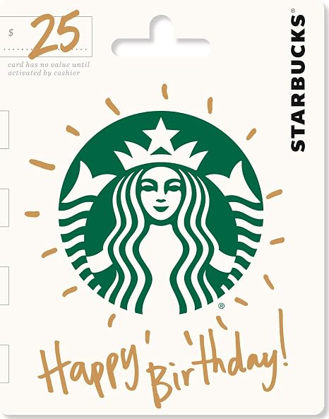 Starbucks Happy Birthday Physical Gift Card - $25