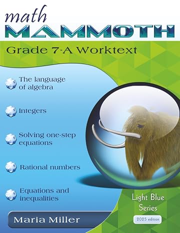 Math Mammoth Grade 7-A Worktext: 2025 edition (b&w)