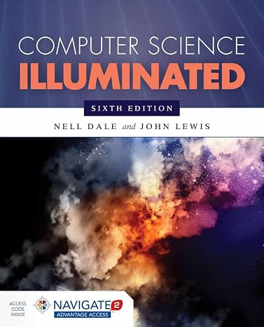 Computer Science Illuminated: .