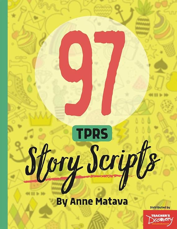 Teacher's Discovery 97 TPRS Story Scripts Book