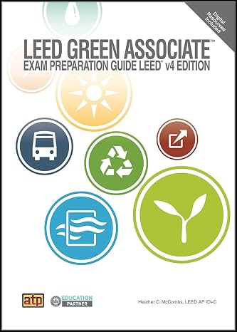 LEED Green Associate Exam Preparation Guide