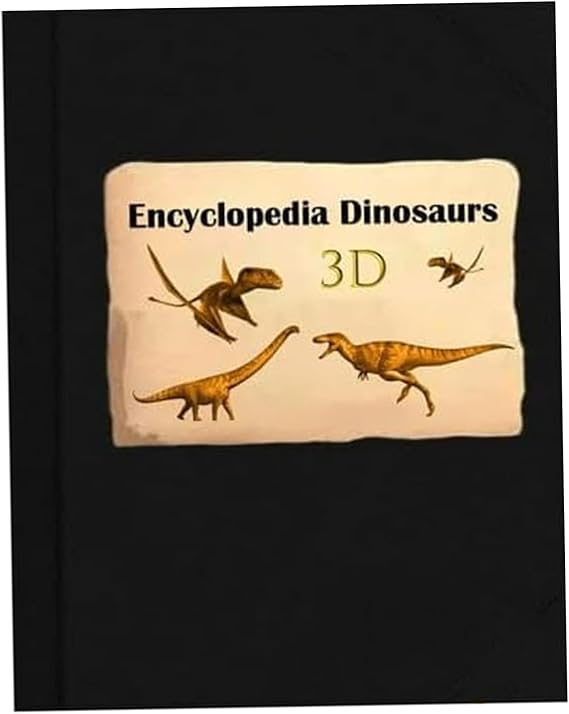 Encyclopedia Prehistorica Dinosaurs 3D Dinosaur Book Pop-Up & Interactive Encyclopedia for Children Prehistorica Dinosaurs, Dinosaur Book, 3D, Encyclopedi