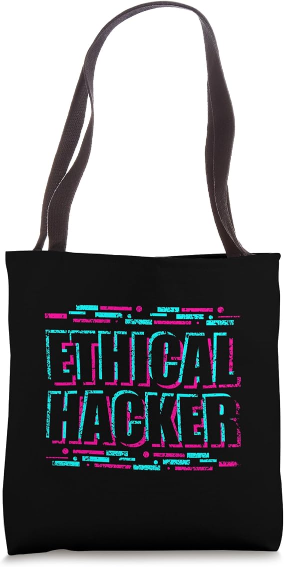 Ethical Hacker Computer It Hacking Hack Hacker Tote Bag