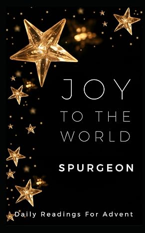 Joy To The World: Daily Readings For Advent