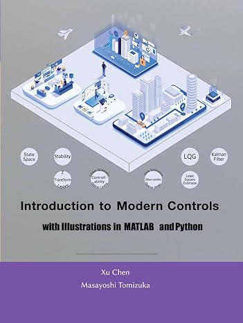 Introduction to Modern Controls: with Illustrations in MATLAB and Python