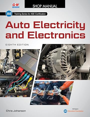 Auto Electricity and Electronics (Shop Manual Training for ASE Certification, A6)