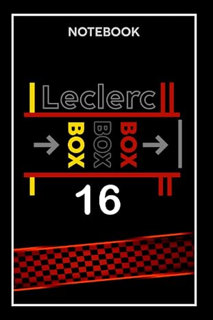 Charles Leclerc Notebook: box box box /F1 Journal 120 blank lined pages (f1 Notebooks)