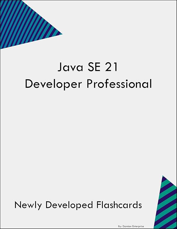 Java SE 21 Developer Professional Study Guide Flashcards