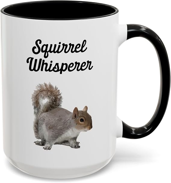 Squirrel Coffee Mug, Squirrel Whisperer Mug, Squirrels Lover Gift, Funny Coffee Cup, Squirrel Cup