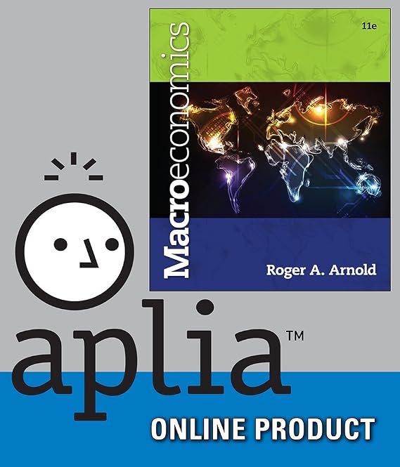 Aplia (with Cengage Learning Write Experience 2.0 Powered by MyAccess) for Arnold's Macroeconomics, 11th Edition