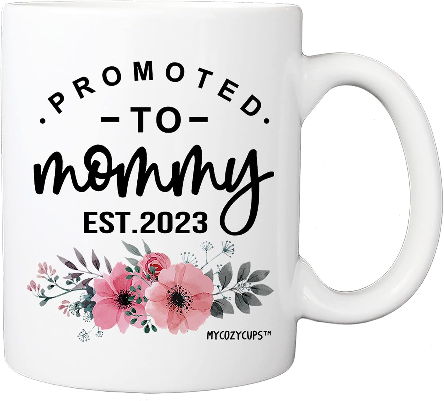 MyCozyCups Mother's Day Gift - Promoted to Mommy Est 2023 Coffee Mug - 11oz Ceramic Cup for New Moms to be, Parents, Pregnancy Announcement, Baby Reveal Surprise Mug
