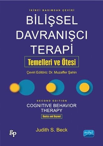 Cognitive Behavioral Therapy: Fundamentals and Beyond
