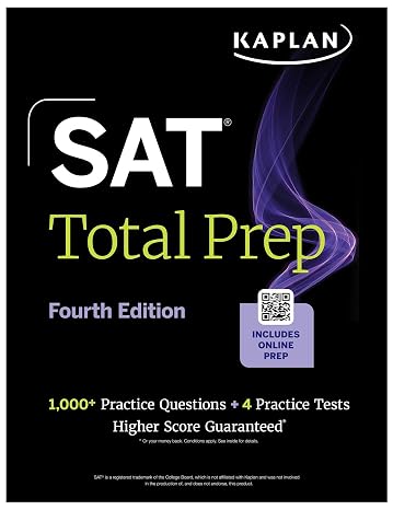 SAT Total Prep, Fourth Edition (2026-2027): Includes 4 Full Length Practice Tests, 1,100+ Practice Questions + 1 Year Access to Online Quizzes and Video Lessons and Tutorials (Kaplan Test Prep)
