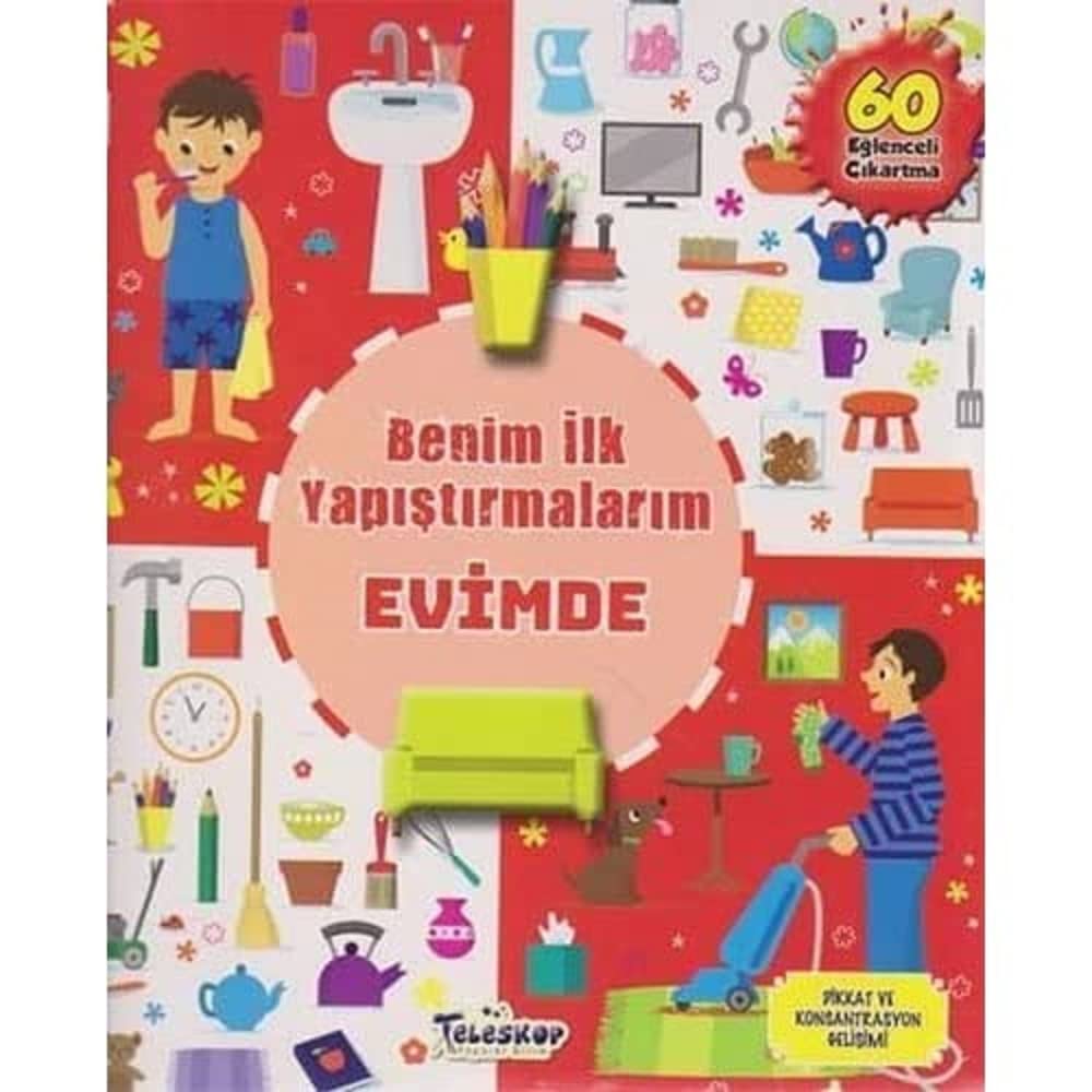 Benim İlk Yapıştırmalarım - Evimde