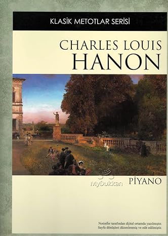 Klasik Metotlar Serisi: Hanon - Piyano
