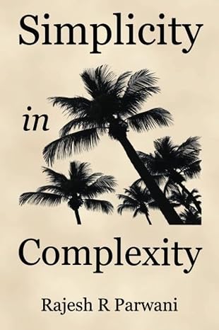 Simplicity in Complexity: An Introduction to Complex Systems