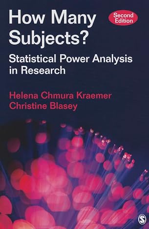 How Many Subjects?: Statistical Power Analysis in Research