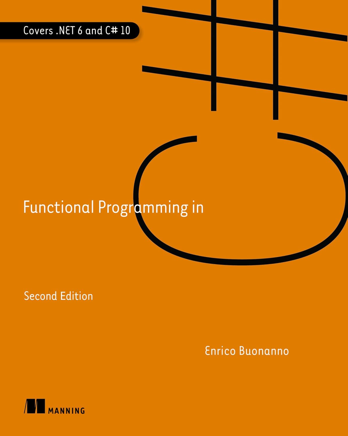 Functional Programming in C#, Second Edition 2nd ed. Edition