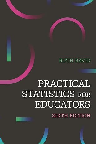 Practical Statistics For Educators