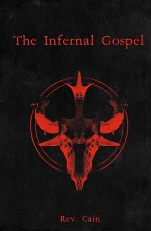 The Infernal Gospel