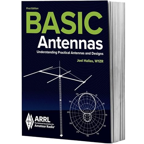 Basic Antennas: Understanding Practical Antennas and Design