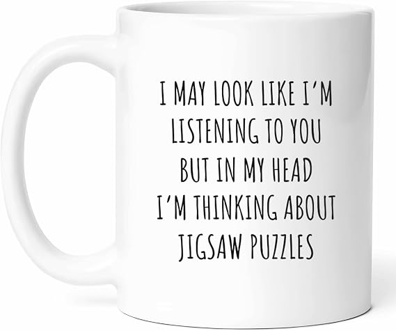 I'm Thinking About Jigsaw Puzzles Mug - Puzzle Lover Coffee Cup - Brain Teaser Funny Gift From Friends - Problem Solver Tea Mugs - Piece Collector Cups - 11 Oz Ceramic Gifts For Family Game Night