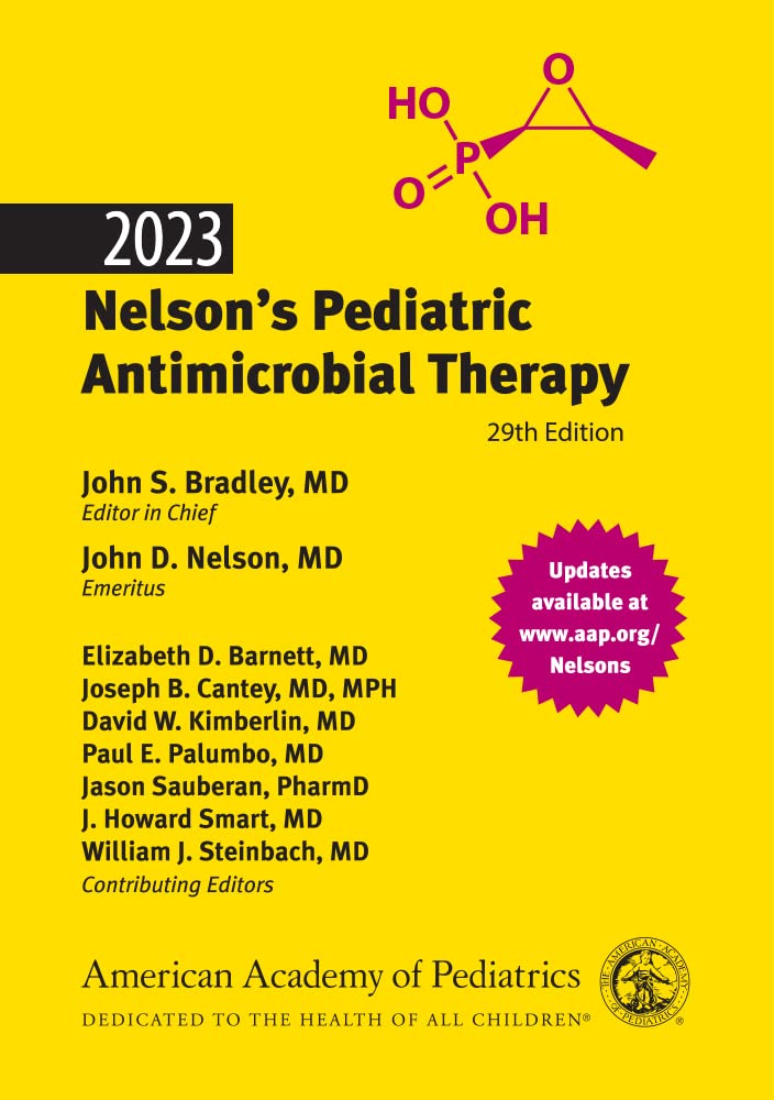 2023 Nelson’s Pediatric Antimicrobial Therapy Twenty-ninth Edition