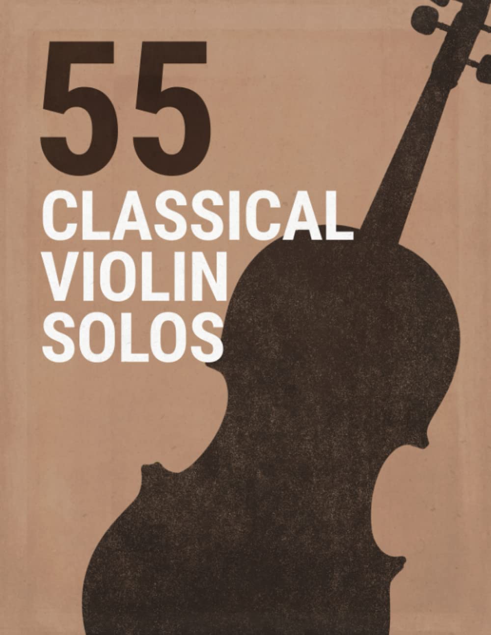55 Classical Violin Solos: Violin Sheet Music By Paganini, Schubert, Mozart, Bach, Beethoven & More Paperback – 25 Mar. 2022