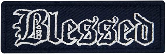 Blessed Patch Morale Biker Tactical Badge Embroidered Applique Fastener Hook & Loop Emblem