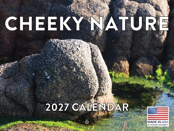 Cheeky Nature Calendar 2027 Silly Weird | American Made In The USA