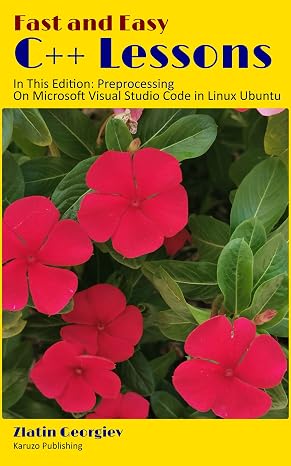 Fast and Easy C++ Lessons: In This Edition Preprocessing On Microsoft Visual Studio Code in Linux Ubuntu