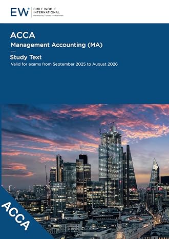 ACCA Management Accounting (MA) Study Text - 2025-26 (ACCA - 2025-26)