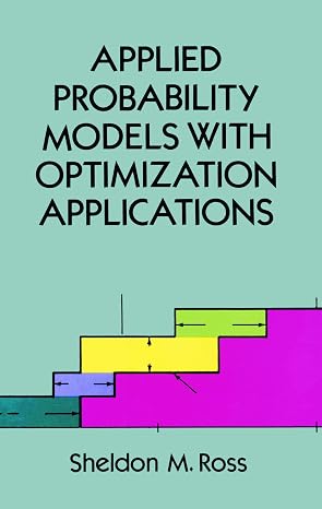 Applied Probability Models with Optimization Applications (Dover Books on Mathematics)