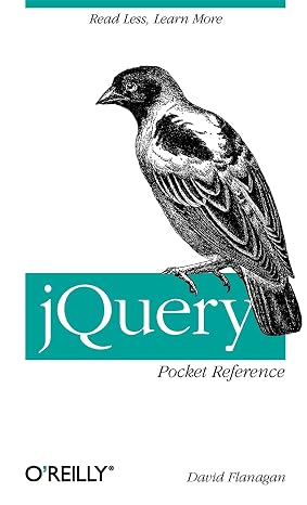 jQuery Pocket Reference: Read Less, Learn More