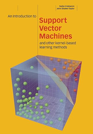 An Introduction to Support Vector Machines and Other Kernel-based Learning Methods