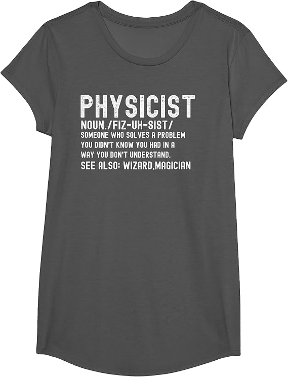 Physicist Definition Funny Science Physics Math T-Shirt