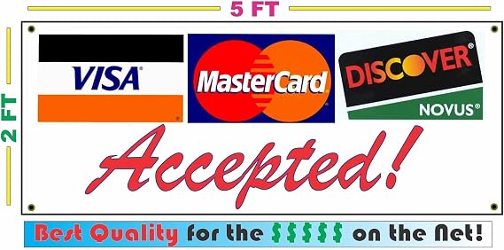 Visa Discover MasterCard Accepted 2x5 Banner Sign