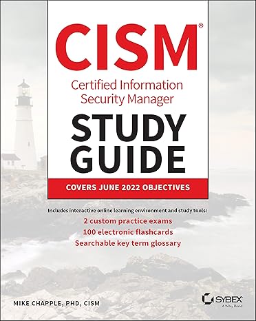 CISM Certified Information Security Manager Study Guide (Sybex Study Guide)