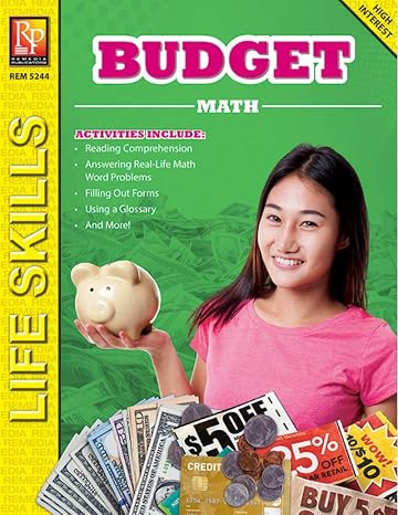 Remedia Publications Budget Math: Life Skills Math Series Real-World Budgeting & Consumer Math Activities for Teens & Adults | Learn to Create & Manage Budgets, Money Skills, Percentages & Fractions