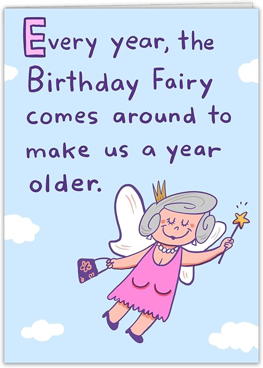 Funny Birthday Card for Women, Men, Friends! Hilarious Birthday Fairy Joke