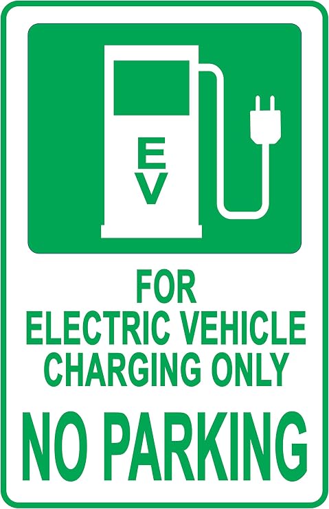 Electric Vehicle Charging ONLY NO Parking Sign A Reminder for Charging EV only, A Vivid Design Plus UV Protection to Last Longer, 3M Reflective(DGP) Rust-Free Aluminum at 18x12 0.04