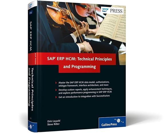 SAP ERP HCM: Technical Principles and Programming