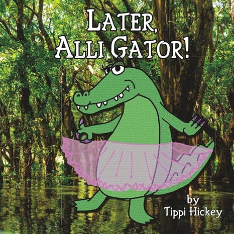 Later, Alli Gator