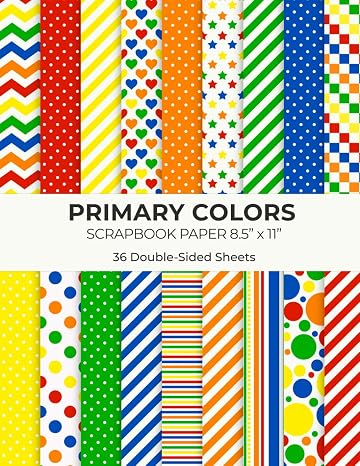 Primary Colors Scrapbook Paper 8.5 x 11: Colored Geometric Pattern Craft Paper | 18 Designs | 36 Double-Sided Sheets for Kids Crafts and Scrapbooking