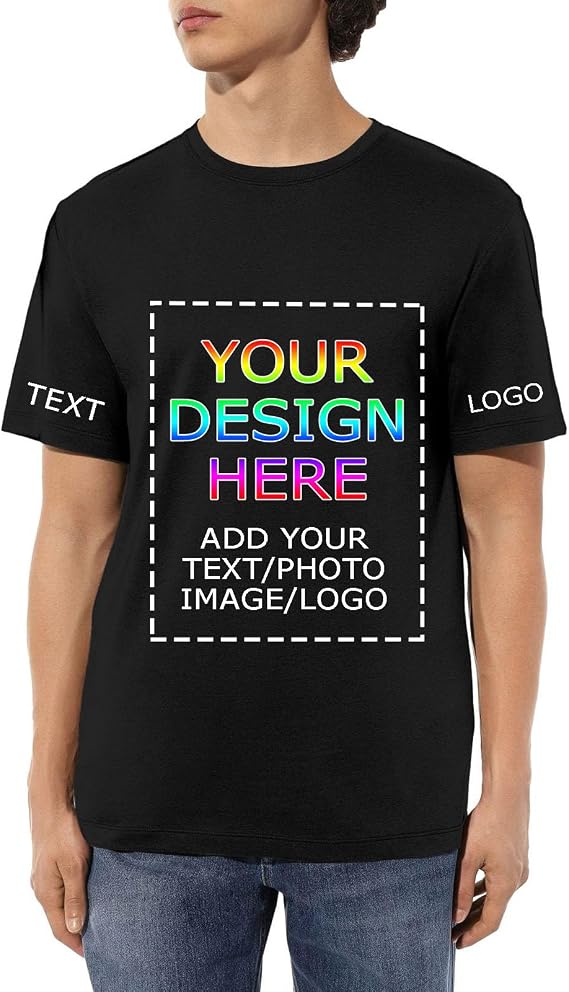 Personalised Design Your Own Custom Gift T Shirt|Customised T Shirt with Any Text and Photo | Printed Text & Image | Men's Women's Funny Tee- Personalized Tee Printed Front/Back
