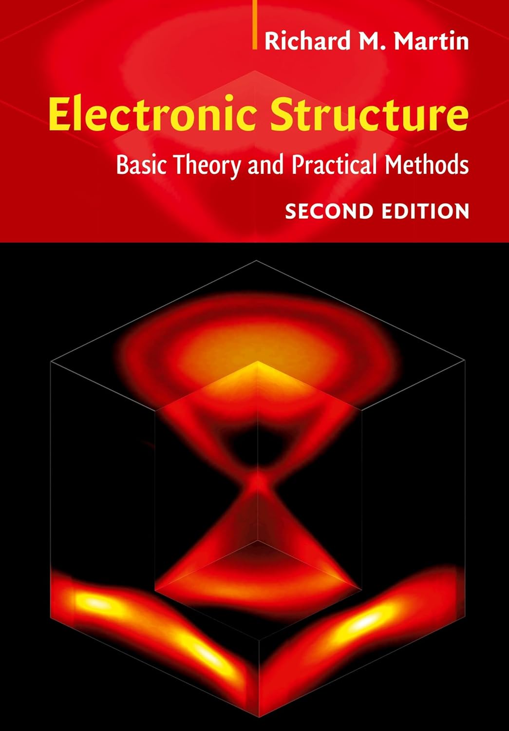 Electronic Structure: Basic Theory and Practical Methods Hardcover – August 27, 2020